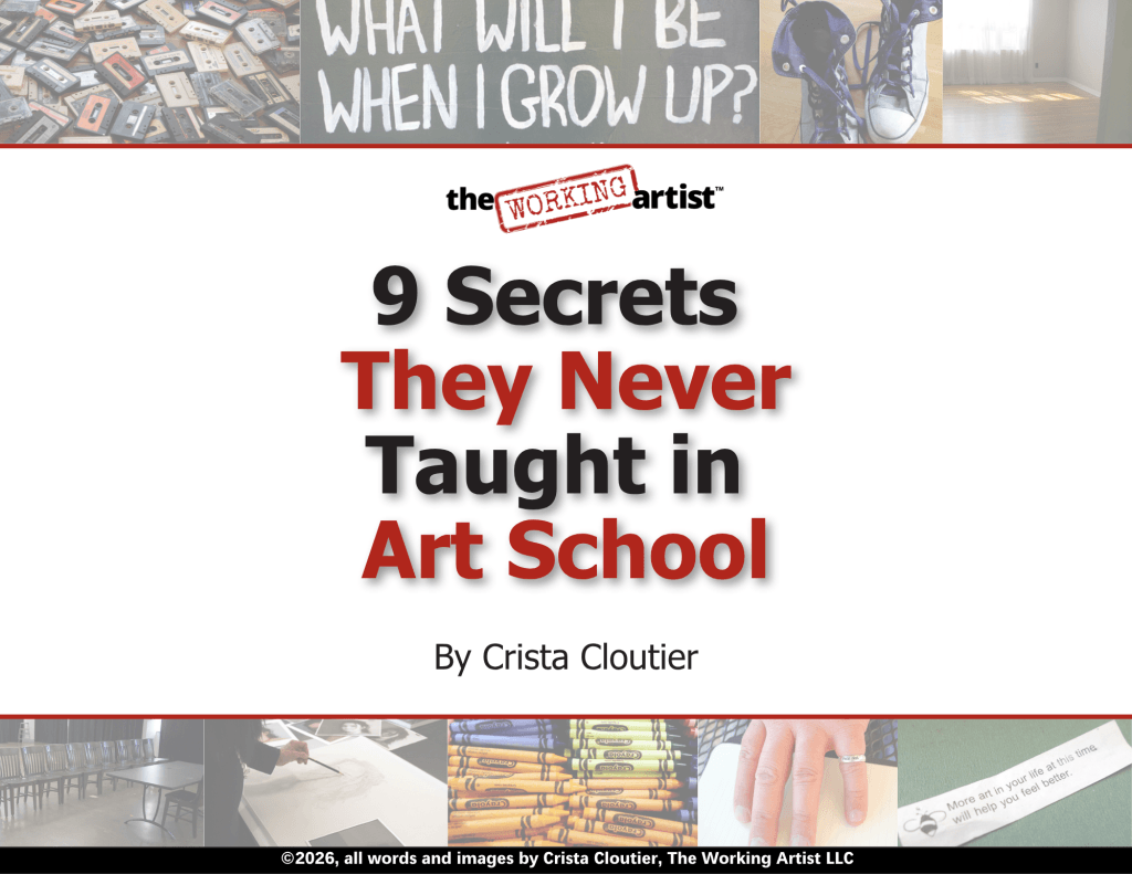 PDF cover of 9 Secrets They Never Taught in Art School by Crista Cloutier of The Working Artist.